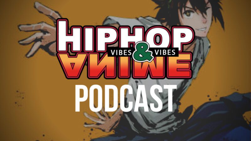Hip Hop and Anime Vibes Podcast: 22: Summer Anime 2020 Recap (feat. The Black Ramen Podcast)